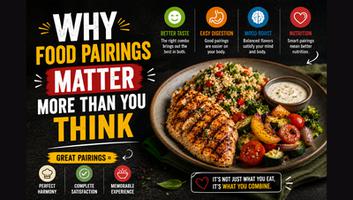 Why Food Pairings Matter More Than You Think