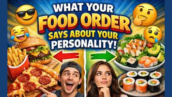 What Your Food Order Says About Your Personality