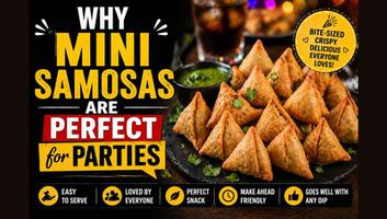 Why Mini Samosas Are Perfect for Parties