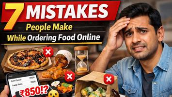 7 Mistakes People Make While Ordering Food Online