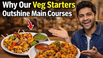 Why Our Veg Starters Outshine Main Courses