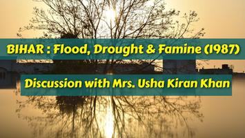 कोसी नदी अपडेट - वर्ष 1987 की बाढ़ से हुयी तबाही पर श्रीमती उषा किरण खान से हुआ वार्तालाप भाग -3