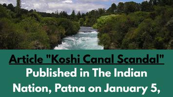 कोसी नदी अपडेट - 5 जनवरी, 1971 को अंग्रेज़ी दैनिक दी इंडियन नेशन में प्रकाशित लेख "कोसी कैनाल स्कैंडल"
