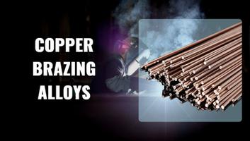 Copper Brazing Alloys