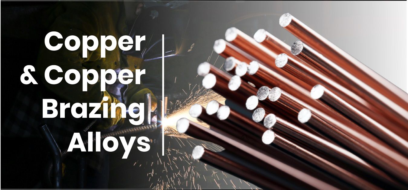 Copper & Copper Brazing Alloys